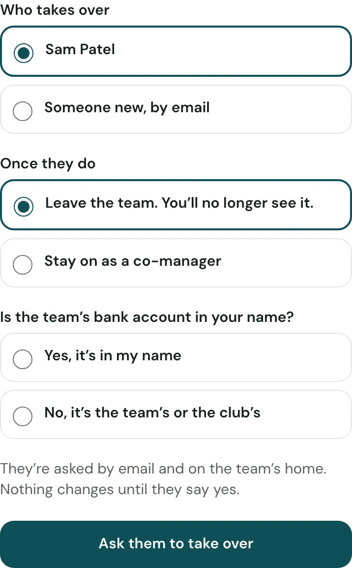 The Hand the team on form: Sam Patel chosen to take over, leaving the team chosen, and whose name the bank account is in, not yet answered.